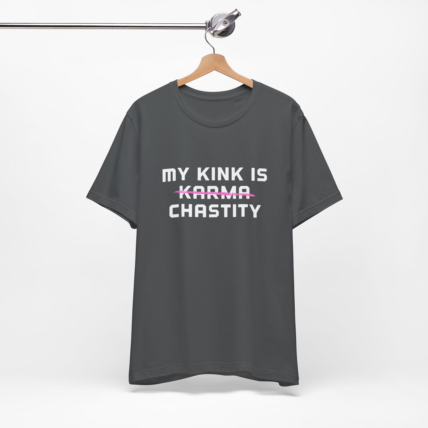 MY KINK IS KARMA (CHASTITY) T-Shirt